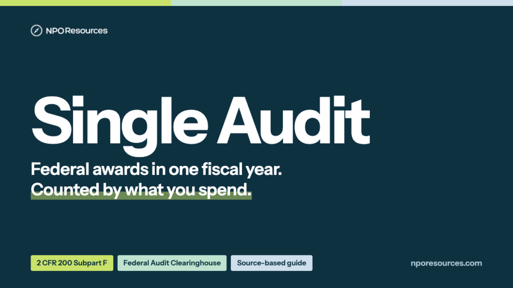 Single Audit Requirements: The $1,000,000 Threshold